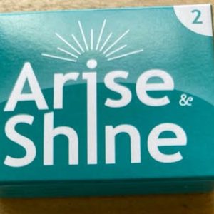 Arise & Shine